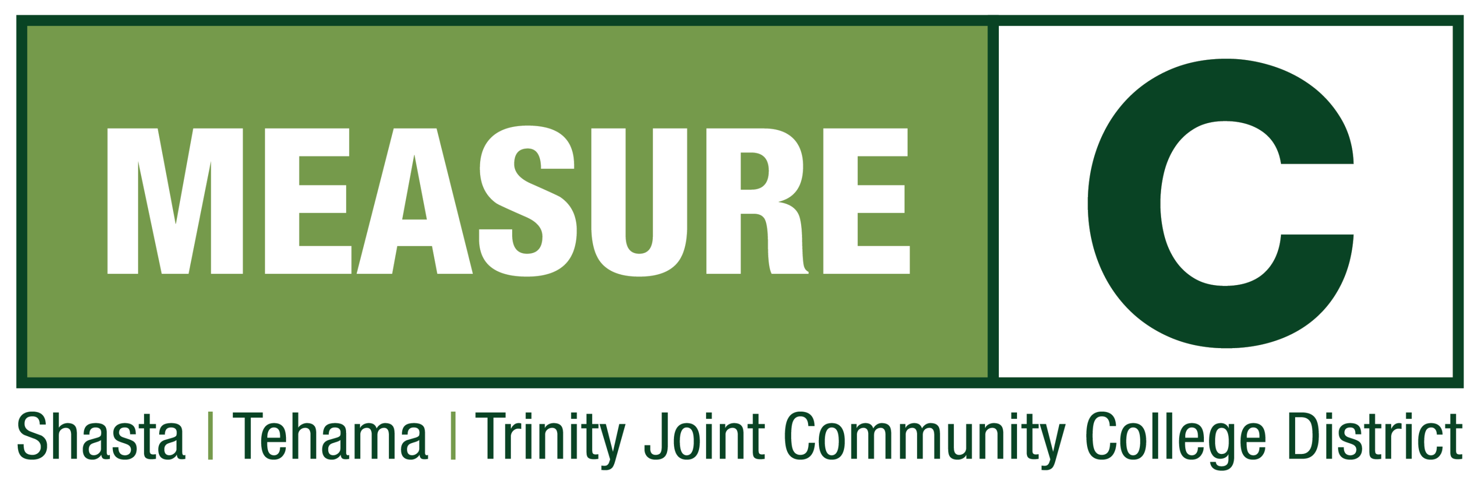 Measure C in Green and white lettering